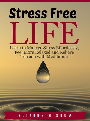 cover image of Stress Free Life